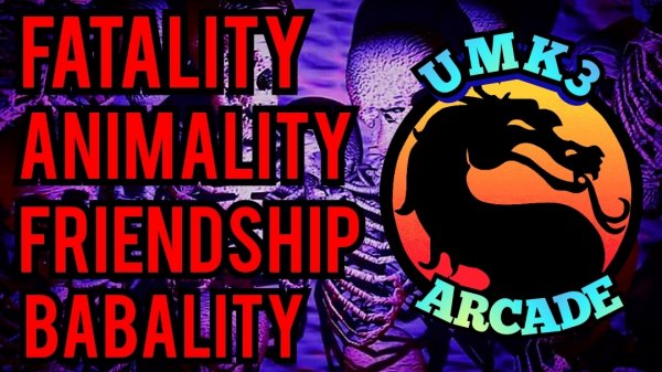 ВСЕ FATALITY, ANIMALITY, FRIENDSHIP, BABALITY В UMK3 ARCADE
