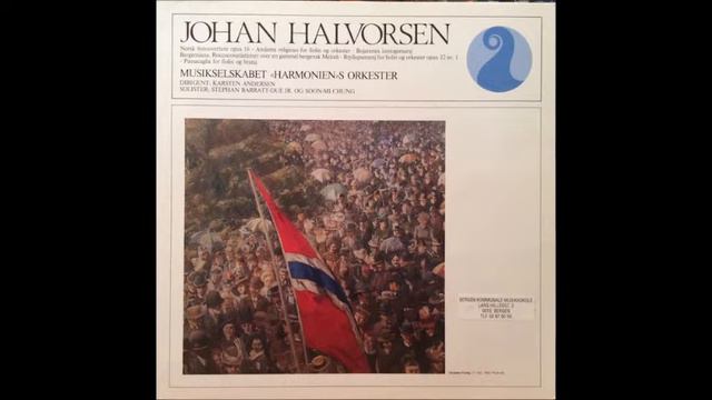 Johan Halvorsen : Orchestral Works, conducted by Karsten Andersen (orginally on LP NKF 30064) смотреть онлайн