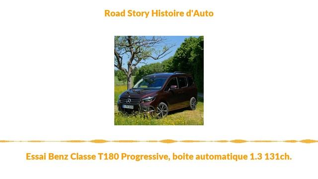 Essai Benz Classe T180 Progressive, boite automatique 1.3 131ch. смотреть онлайн