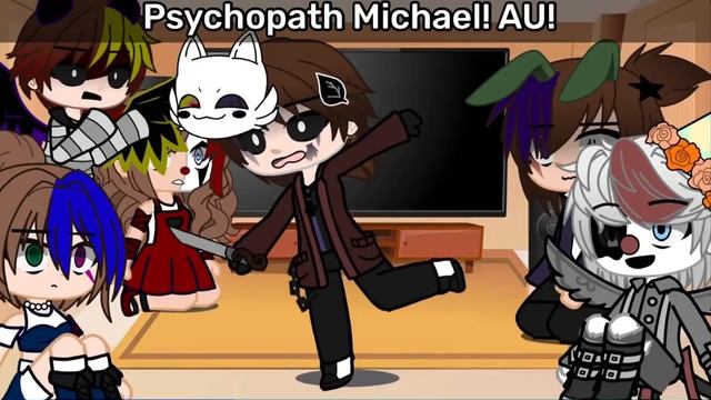 Aftons React to Michael’s AUs||FNaF||GCRV смотреть онлайн