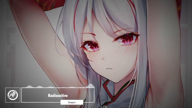 Coopex & Yohan Gerber - Radioactive (ft. LUNIS) смотреть онлайн