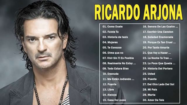 RICARDO ARJONA EXITOS SUS MEJORES CANCIONES || RICARDO ARJONA - MIX ROMÁNTICAS