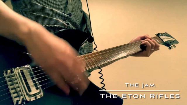 The Eton Rifles -The Jam (Rickenbacker Guitar Cover) смотреть онлайн