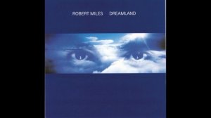 Robert Miles - Fable (Message Version [Audio])