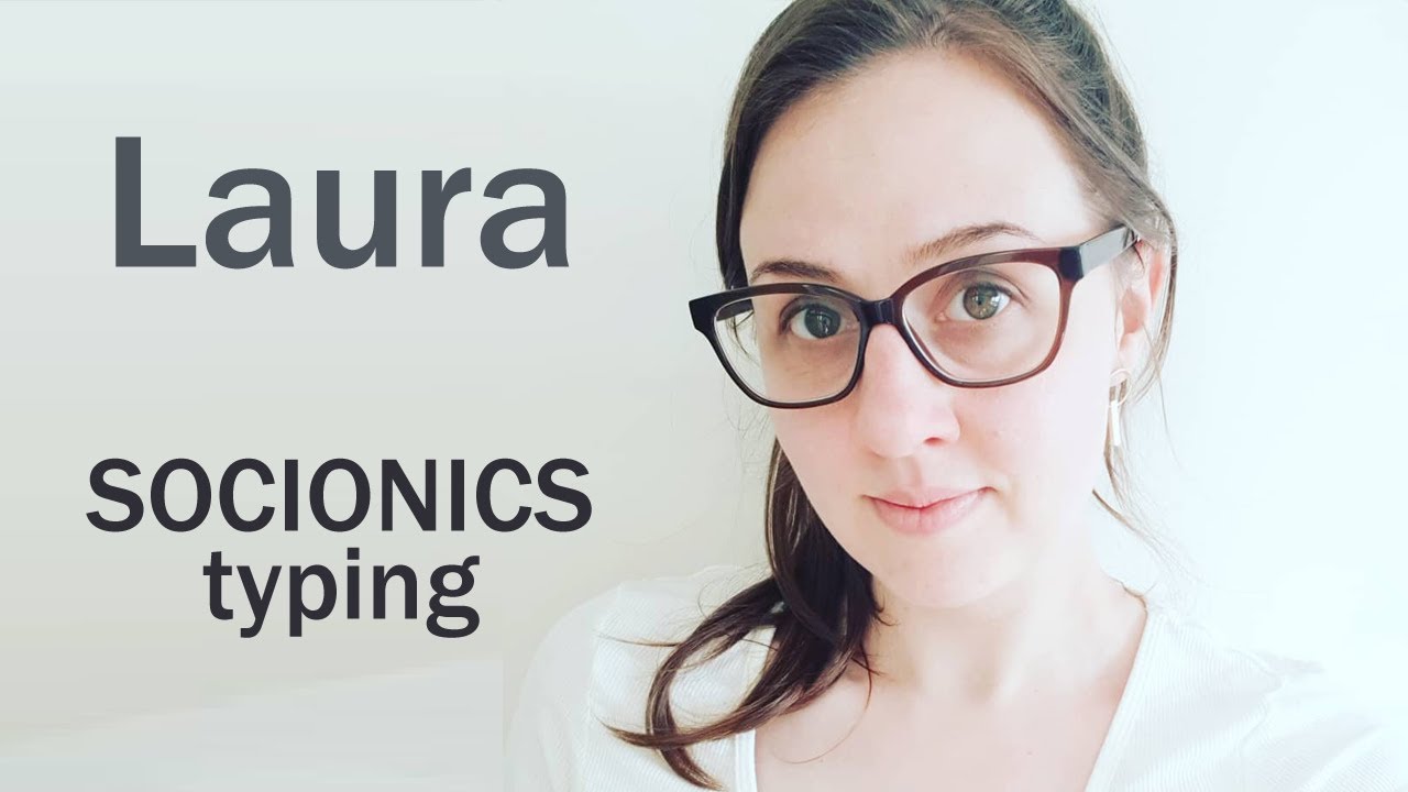 Laura (UK) - Ethical-Sensory Extravert ESE 'Enthusiast' | Socionics Typing | Archetype Center