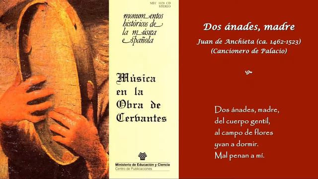 Dos ánades, madre (Juan de Anchieta, ca.1462-1523) - PRO MVSICA ANTIQVA DE MADRID смотреть онлайн