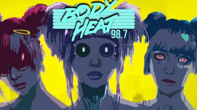 Cyberpunk 2077 - Radio - Body Heat 98.7 смотреть онлайн