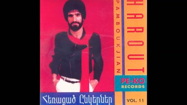 Harout Pamboukjian - Ghapama