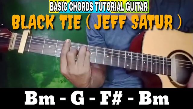 BLACK TIE ( JEFF SATUR ) BASIC CHORDS TUTORIAL GUITAR смотреть онлайн