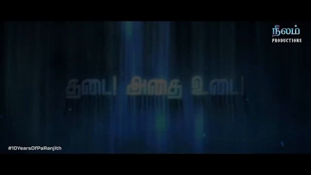 10 years of Pa Ranjith | Neelam Productions смотреть онлайн