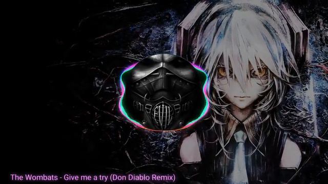 The wombats - Give me a try (Don Diablo Remix) смотреть онлайн
