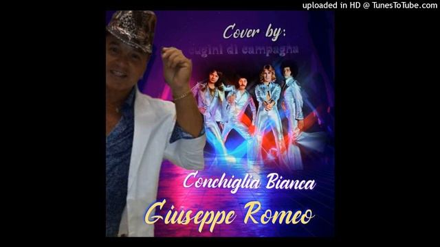 CONCHIGLIA BIANCA***GIUSEPPE ROMEO***Cover by***CUGINI DI CAMPAGNA*** смотреть онлайн