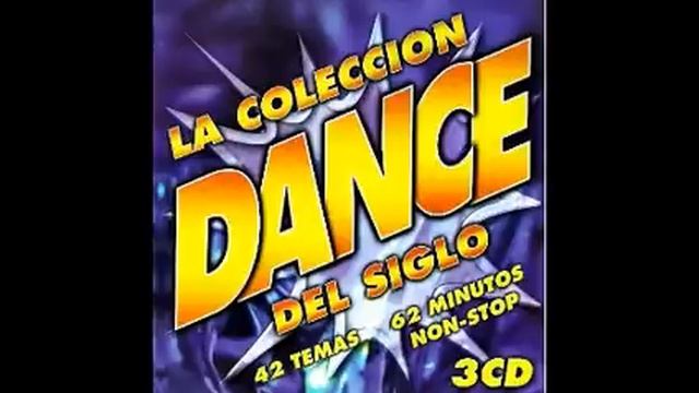 La Colección DANCE Del Siglo (Disco 1 2003) смотреть онлайн
