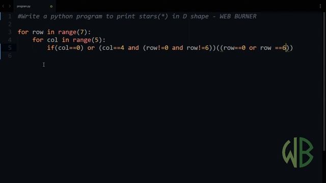 Python Tutorial | Program To Print Stars(*) In D Shape || WEB BURNER смотреть онлайн