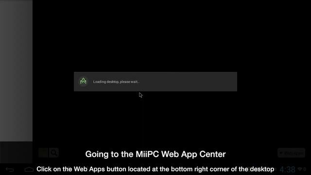 MiiPC Video Tutorial #5: Using The MiiPC Browser And Web Apps