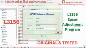Epson L3156 Resetter | Epson Adjustment Program | Reset Waste Inkpad Counter | 100% Working