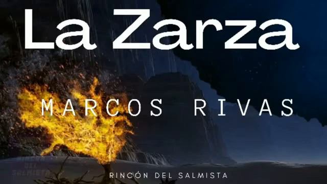 MARCOS RIVAS La Zarza смотреть онлайн