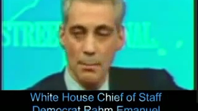 Rahm Emanuel Dont Let A Good Crisis Go To Waste! New World Order NWO