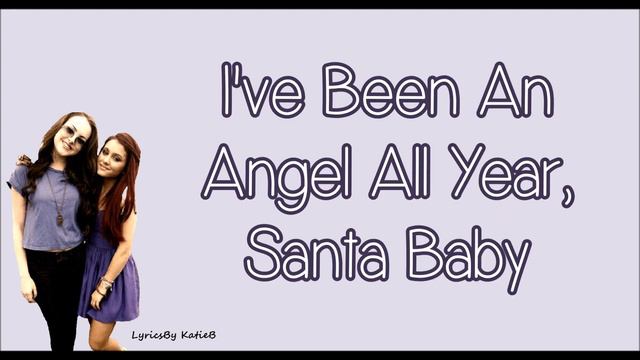 Santa Baby (With Lyrics) - Ariana Grande Feat. Liz Gillies смотреть онлайн