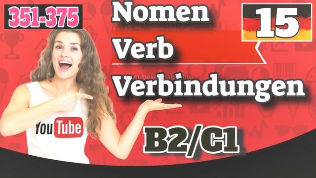 Nomen- Verb- Verbindungen - B2/C1 - 351-375 смотреть онлайн