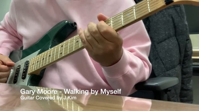 Gary Moore Walking by Myself(Guitar Covered by J.Kim) смотреть онлайн