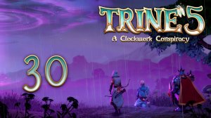 Trine 5 - Кооператив - Осенний лес (Часть 1) - Прохождение игры на русском [#30] | PC