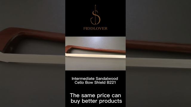 Fiddlover Intermediate Sandalwood Cello Bow B221 $182