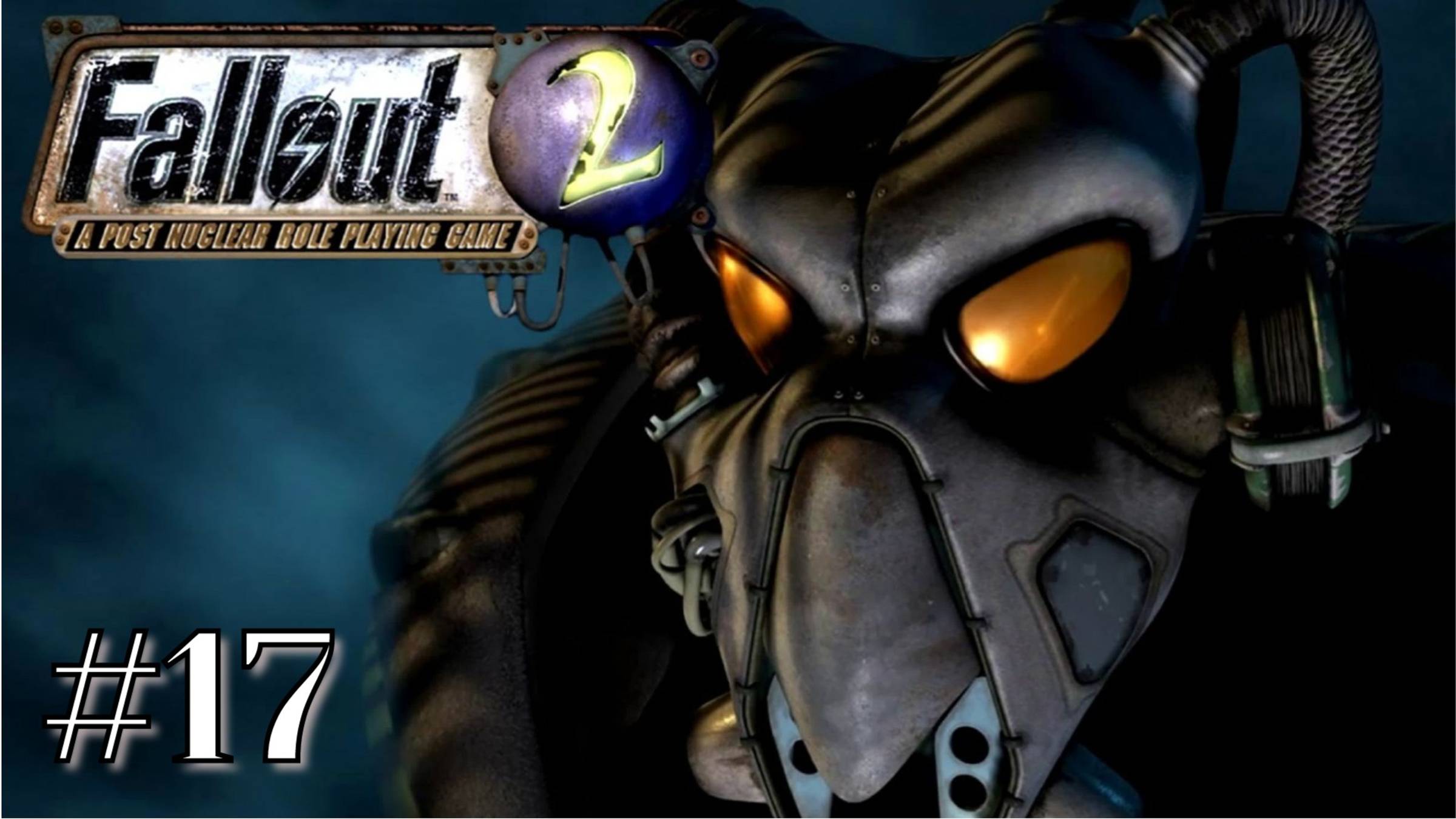 УБЕЖИЩЕ 8 | Fallout 2: A Post Nuclear Role Playing Game прохождение #17 (макс. сложность)