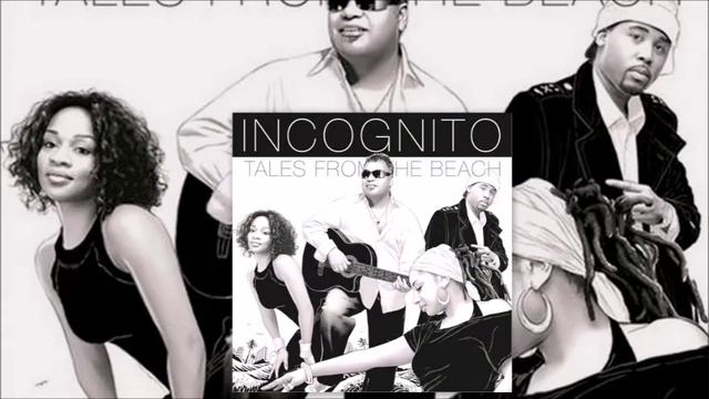 Tales From The Beach ♫ Incognito Ft. Tony Momrelle смотреть онлайн
