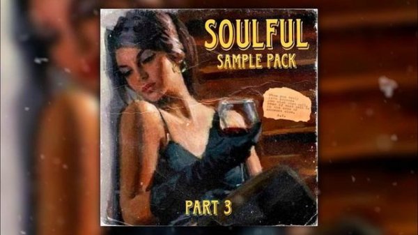 [FREE] VINTAGE SAMPLE PACK - "SOULFUL" 3 | Soul, Gospel, RnB, Vocal, Jazz | Drake, Meek Mill, J Col