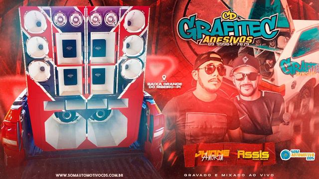 CD GRAFITEC ADESIVOS - DJ JHIONE AMORIM E MC ASSIS AO VIVO смотреть онлайн