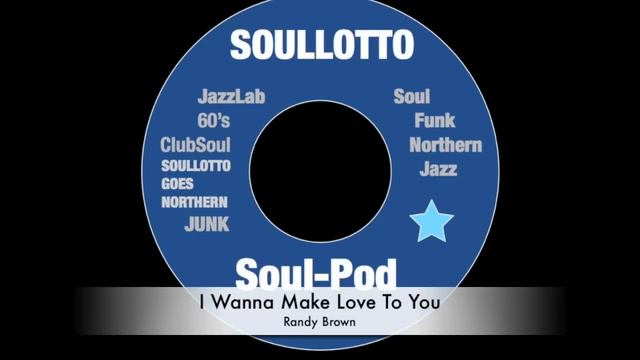 Randy Brown - I Wanna Make Love To You смотреть онлайн