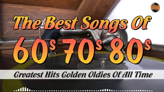 Oldies 60's 70's 80's Playlist - Oldies Classic - Old School Music Hits смотреть онлайн