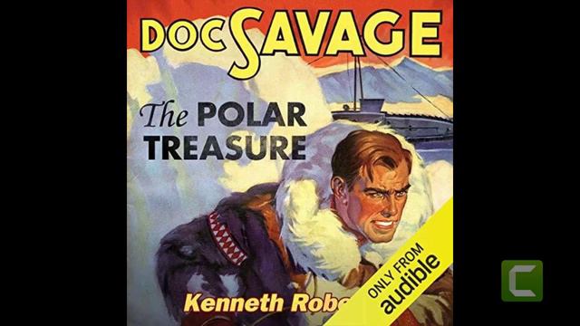 Polar Treasure, The (Doc Savage) - Kenneth Robeson смотреть онлайн