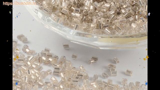 Бисер китайский рубка 11/0 Серебро прозрачный 20 грамм краткий обзор и описание характеристик смотреть онлайн