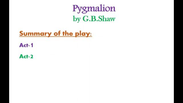 Pygmalion by G.B. Shaw act wise full summary and analysis in Bengali смотреть онлайн