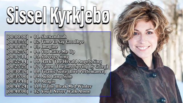 Sissel Kyrkjebø Greatest Hits Full Album - Sissel Kyrkjebø The Most Baeutyfull Vocal Of Norway