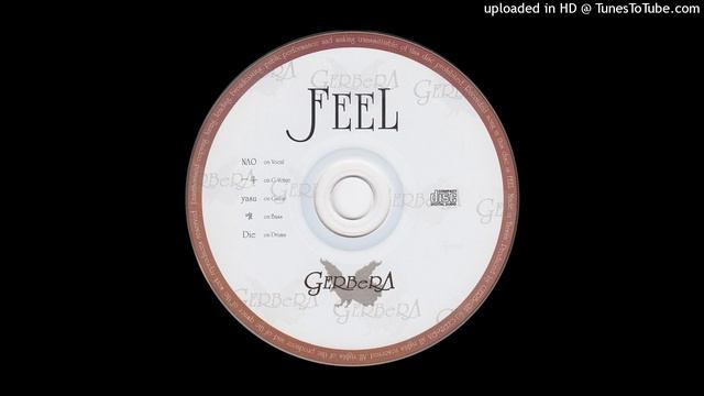 GERBeRA - FEEL [2006.07.07]