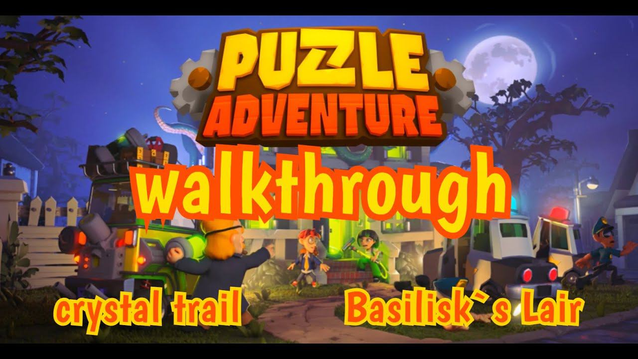 Puzzle Adventure Walkthrough | Crystal Trail | Basilisk`s Lair