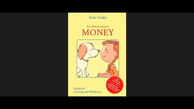 Let´s Read | Ein Hund namens Money - Bodo Schäfer | 1. Der weiße Labrador смотреть онлайн