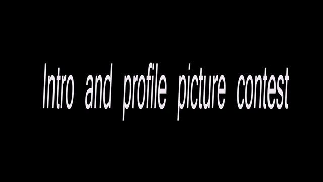 Intro and profile picture contest! смотреть онлайн