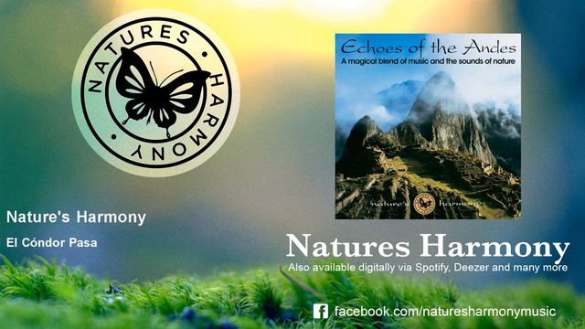 Nature's Harmony - El Cóndor Pasa смотреть онлайн