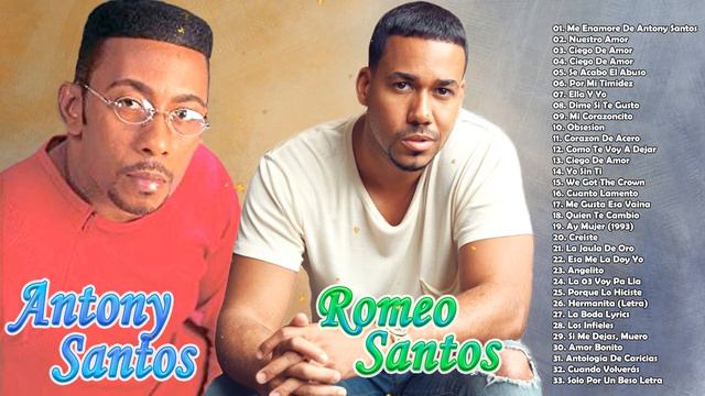 ANTONY SANTOS Y ROMEO SANTOS - MIX DE SUS MÁS 30 GRANDES ÉXITOS смотреть онлайн