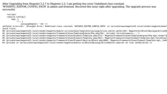 Magento 2.3 Upgrade : Undefined class constant 'WYSIWYG_EDITOR_CONFIG_PATH' in... смотреть онлайн