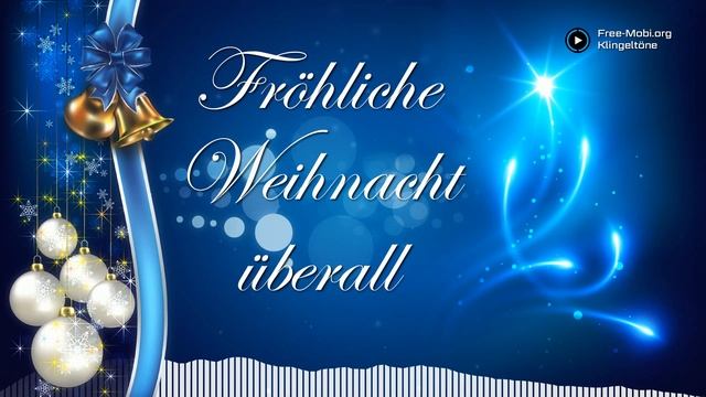 Fröhliche Weihnacht überall - Weihnachtslied, Klingelton