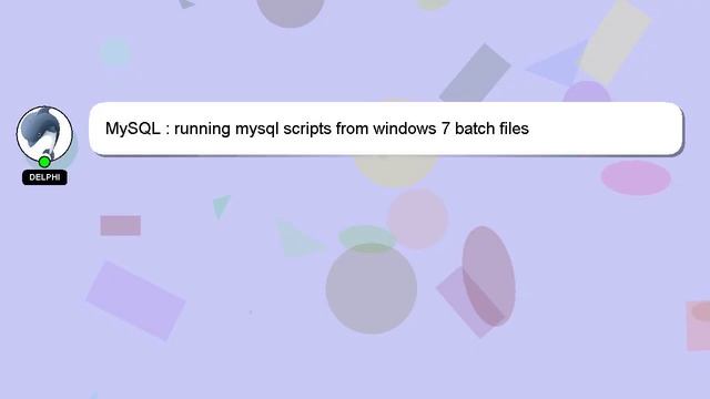 MySQL : running mysql scripts from windows 7 batch files смотреть онлайн