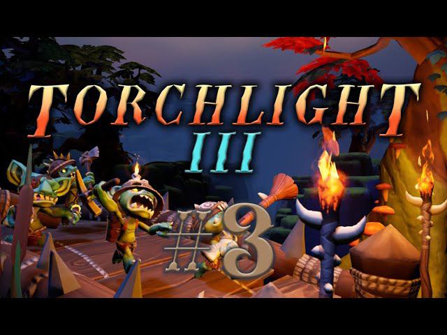 Torchlight III #3 прохождение (не всё, но Конец)