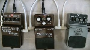 Bass Octave Comparison: Boss OC-2 vs Boss OC-3 vs Behringer UO300.