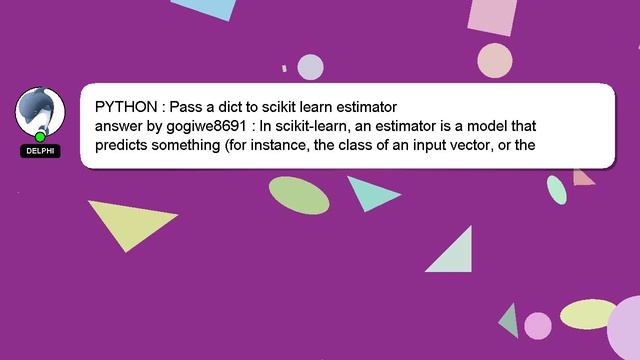 PYTHON : Pass a dict to scikit learn estimator смотреть онлайн