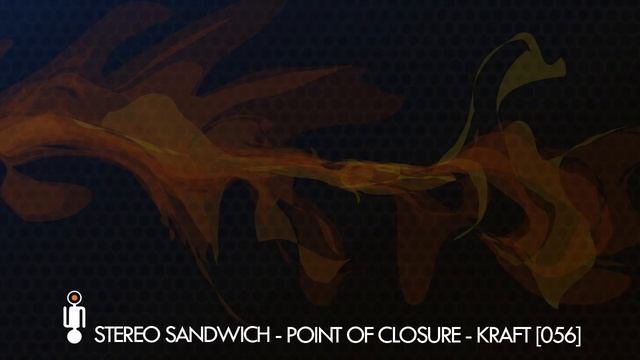 Stereo Sandwich - Point Of Closure (Original Mix) смотреть онлайн